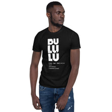Load image into Gallery viewer, EJLANG - BULULU - Unisex T-Shirt
