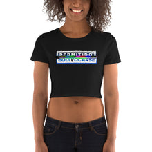 Load image into Gallery viewer, PERMITIDO EQUIVOCARSE - GLITCH - Women’s Crop Tee

